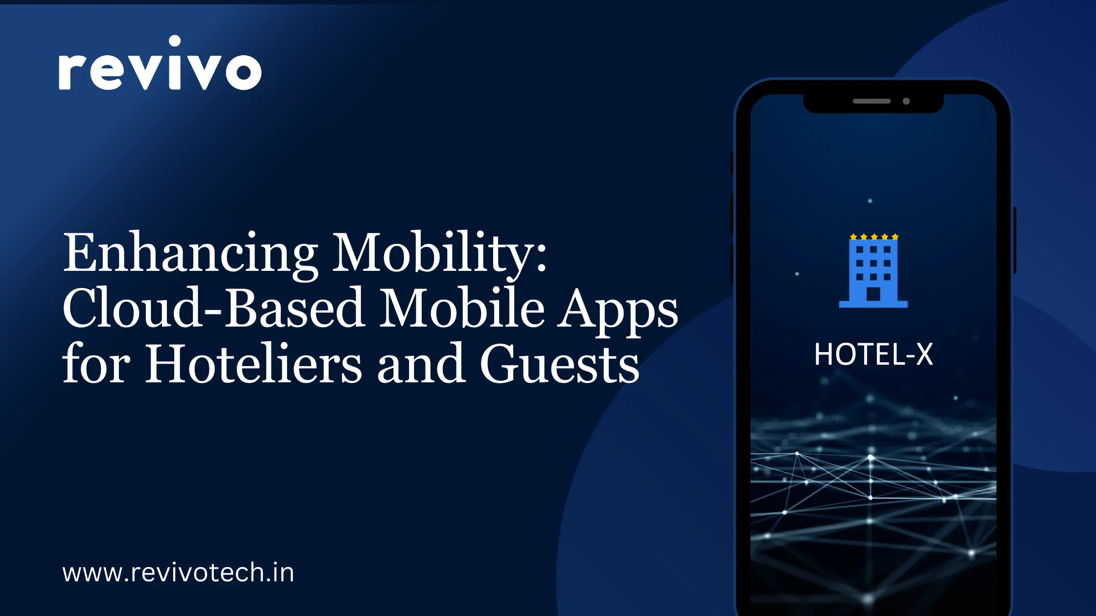 Enhancing Mobility: Cloud-Based Mobile Apps for Hoteliers and Guests