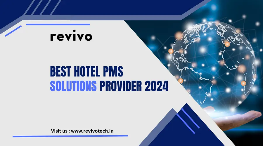 Best Hotel PMS Solutions Provider 2024