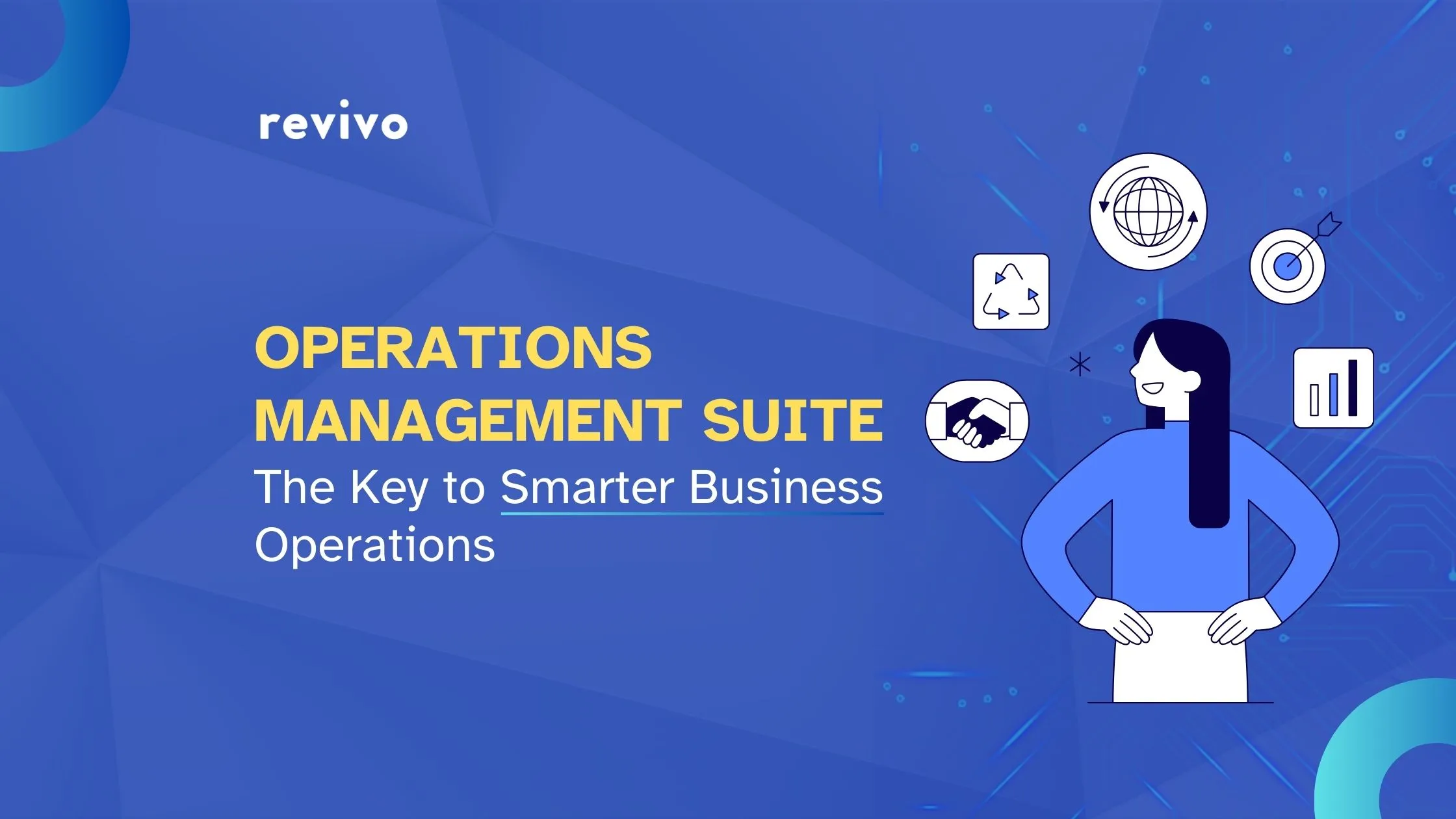 Operations Management Suite: The Key to Smarter Business Operations