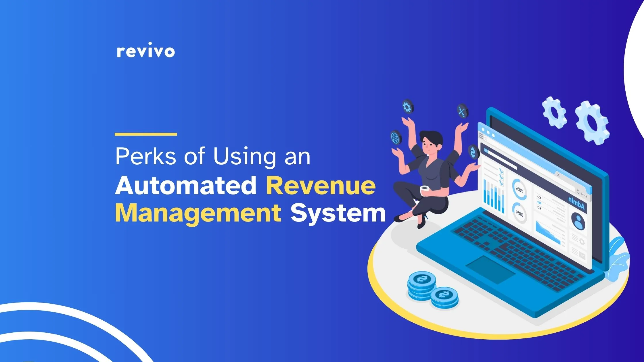 Perks of Using an Automated Revenue Management System 2024