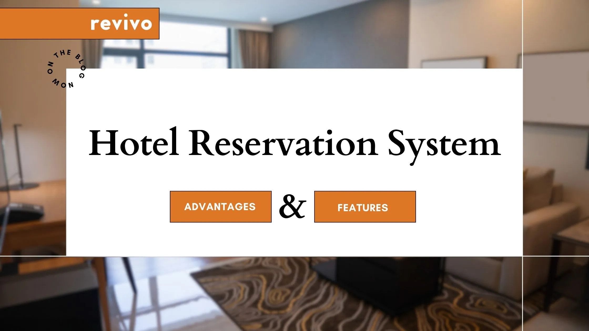 Hotel Reservation System: Advantages & Features 2024