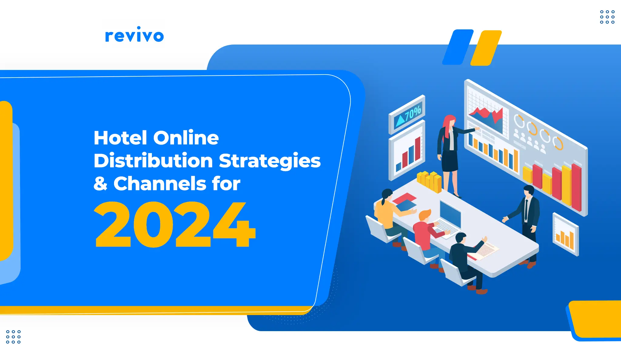 Hotel Online Distribution Strategies and Channels for 2024