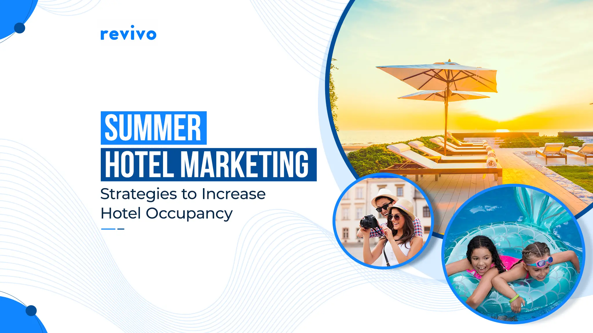 Summer Hotel Marketing Strategies to Increase Hotel Occupancy