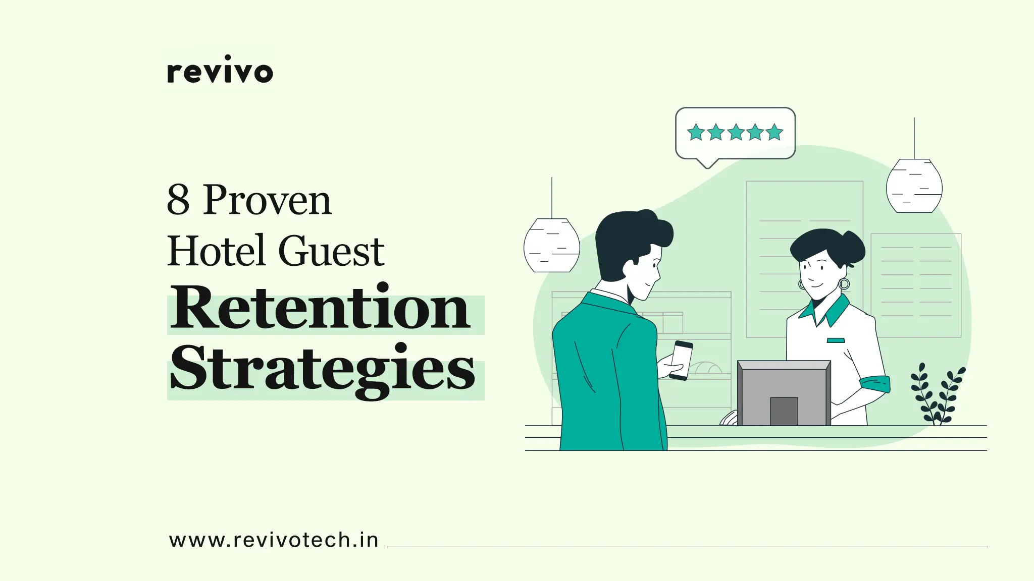 8 Proven Hotel Guest Retention Strategies