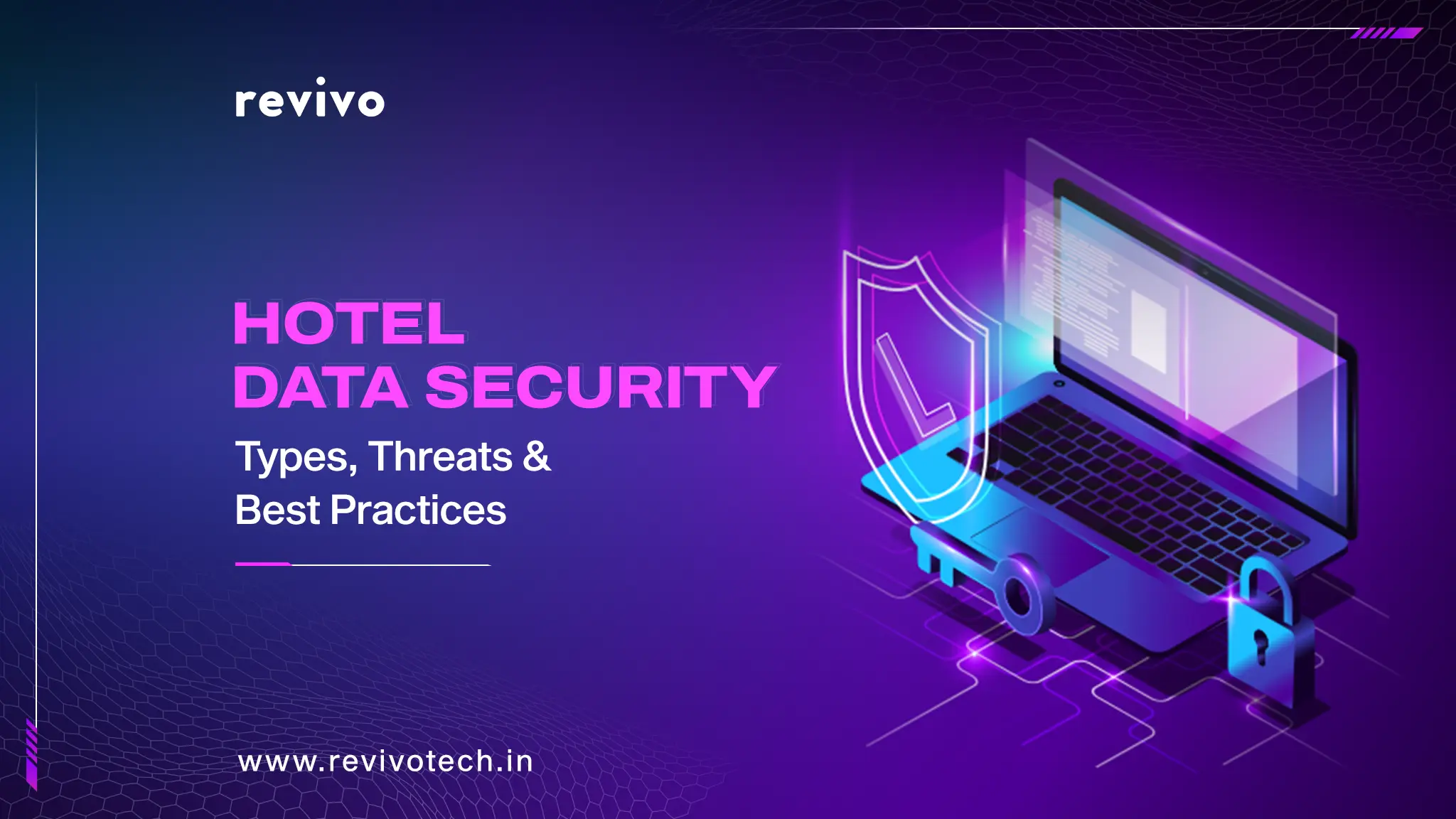 Hotel Data Security: Types, Threats & Best Practices 2024