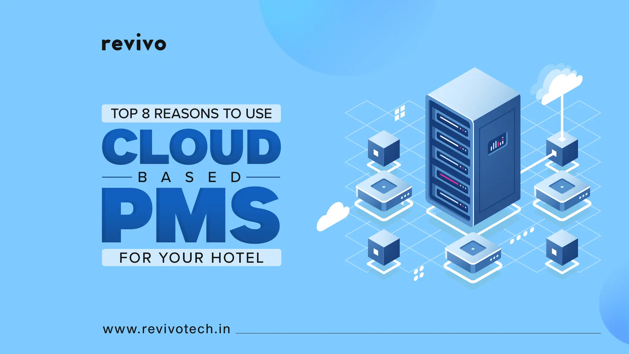 Top 8 Reasons to use Cloud based PMS for Your Hotel