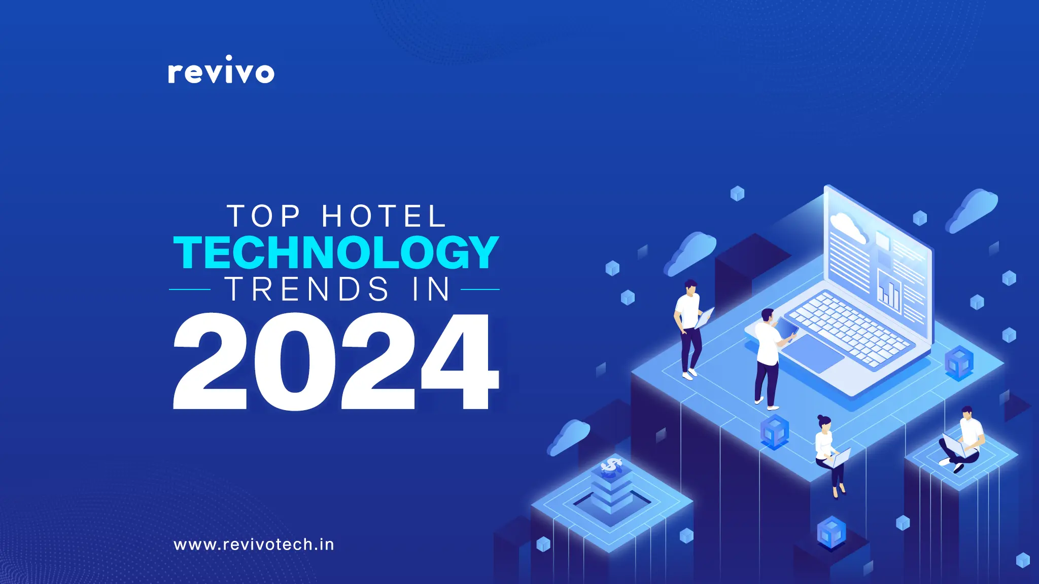 Top Hotel Technology Trends in 2024