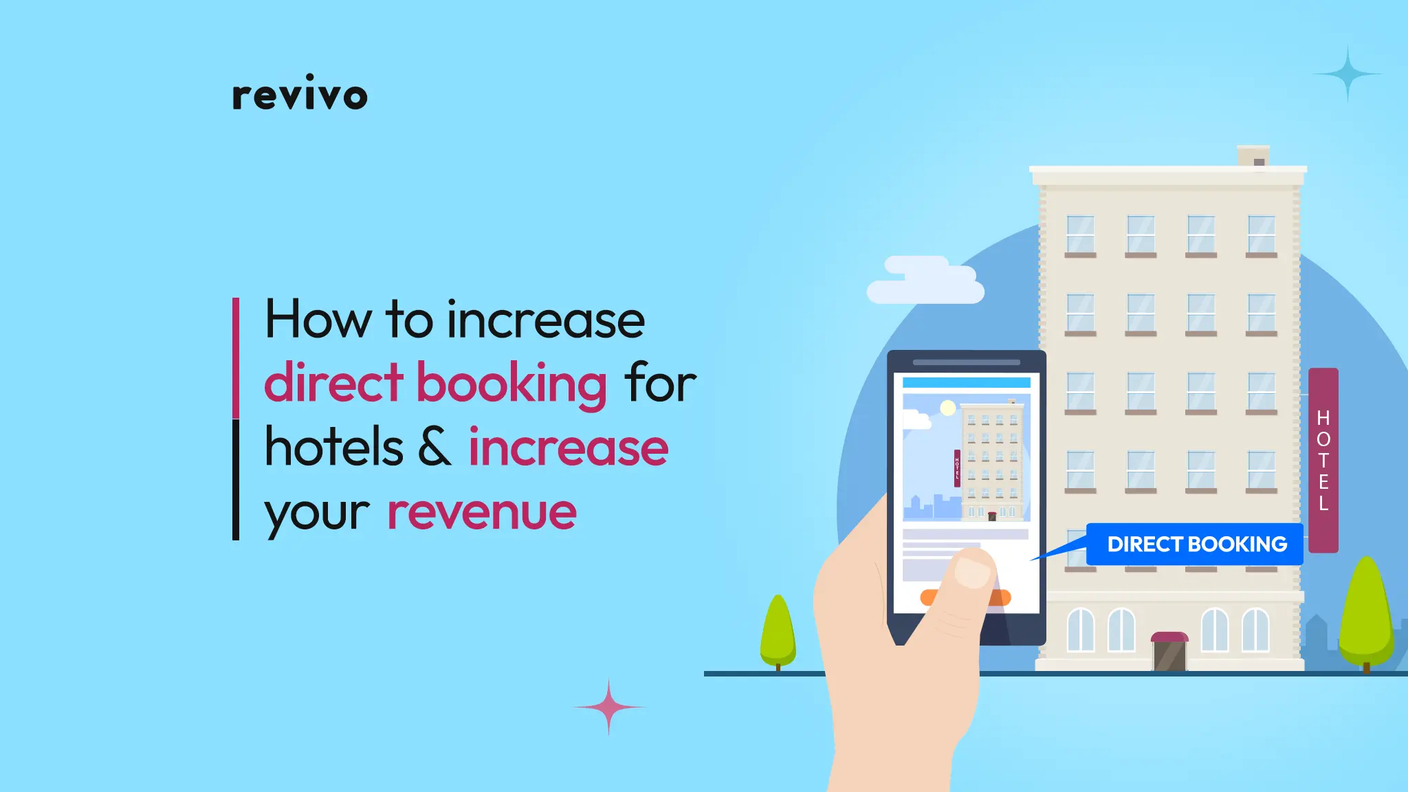 How to Increase Direct Bookings for Hotels & Increase Your Revenue